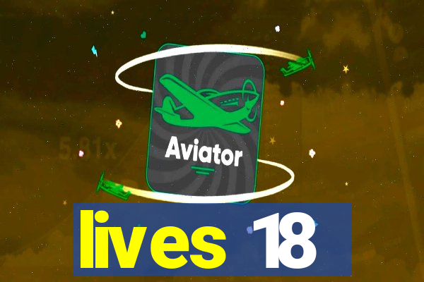 lives 18
